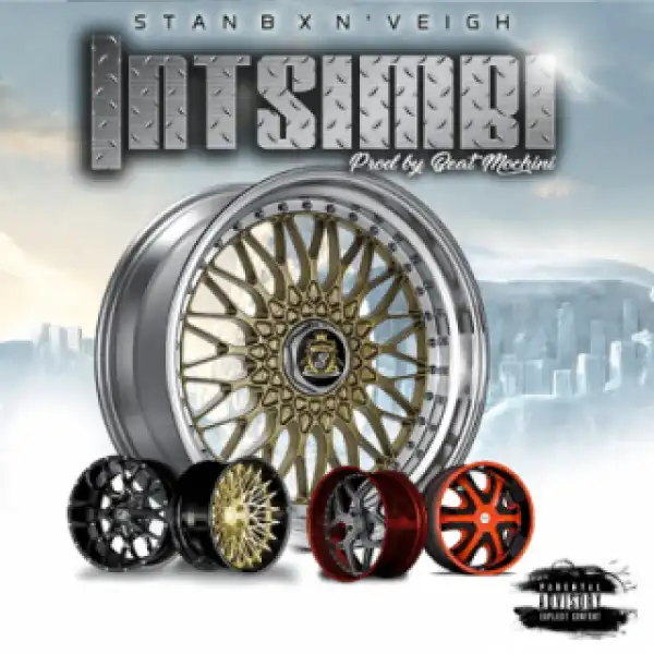 StanB - Intsimbi Ft. N’veigh